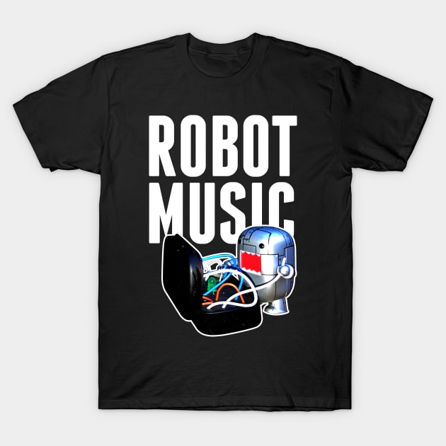 ROBOT MUSIC T-Shirt by kingegorock